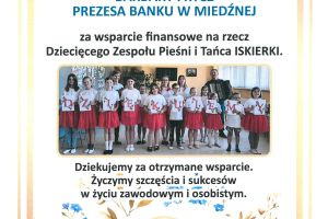 Podziękowania dla Banku Spółdzielczego w Miedźnej od Dziecięcego Zespołu Pieśni i Tańca Iskierki z Brzeszcz